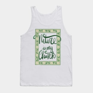 Nature Is My Church Green Border Tank Top